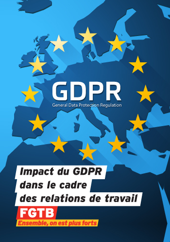 Impact du GDPR dans le cadre des relations de travail