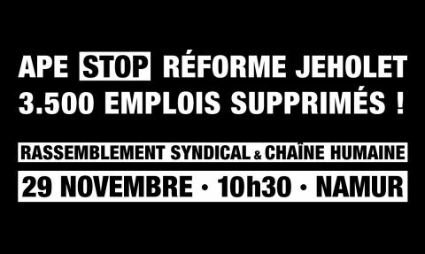Rassemblement et chaîne humaine - Stop réforme Jeholet